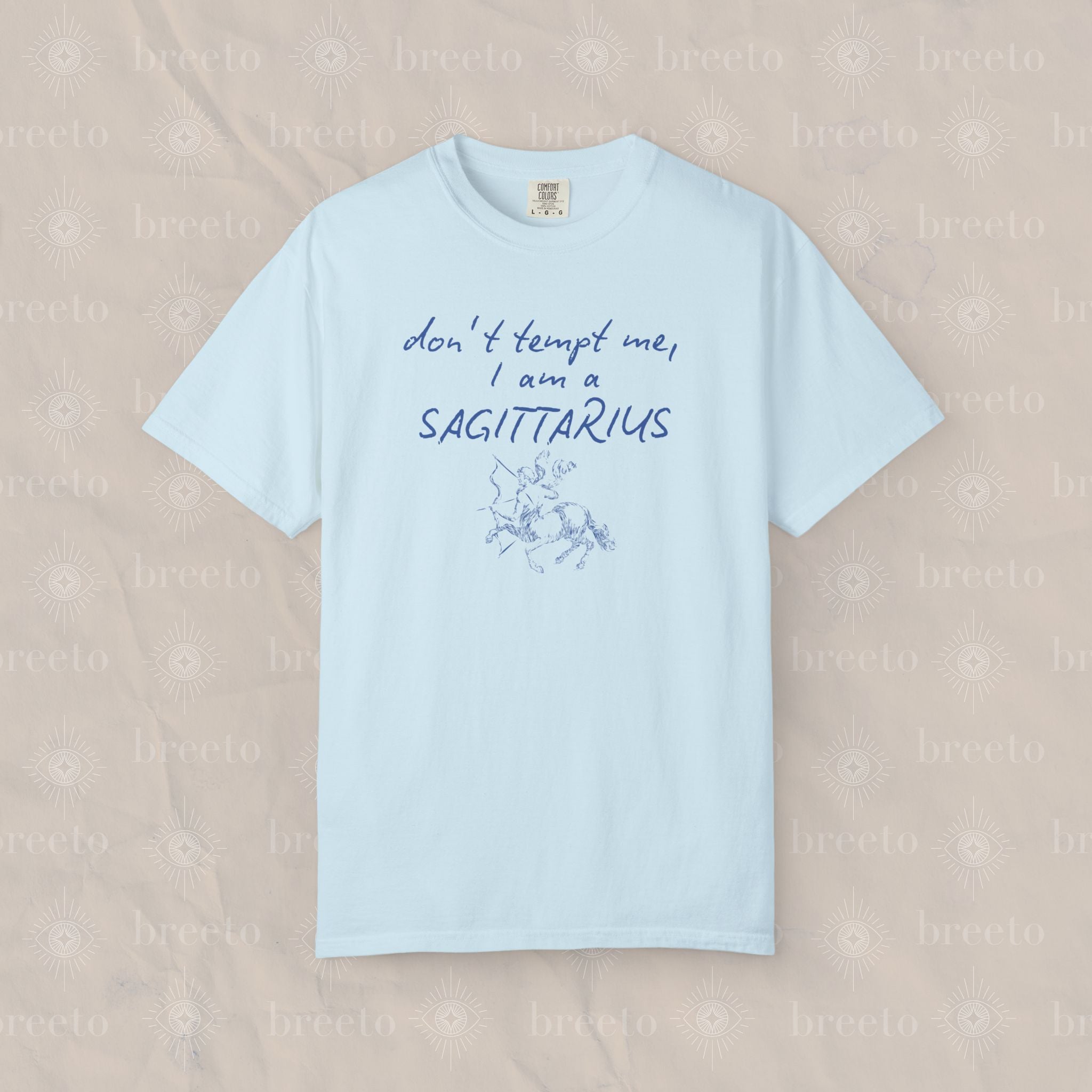 Dont tempt me Sagittatrius T-shirt