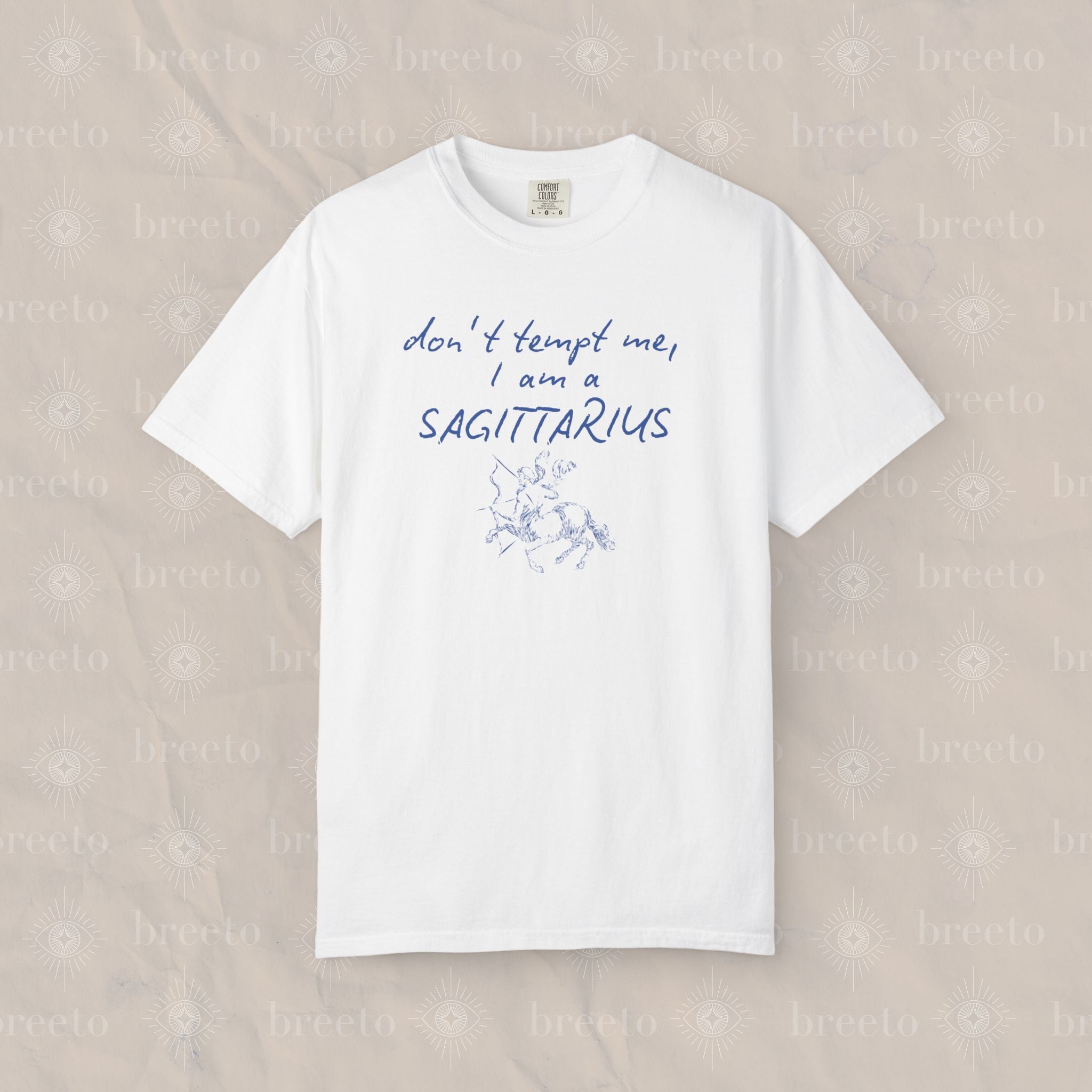 Dont tempt me Sagittatrius T-shirt