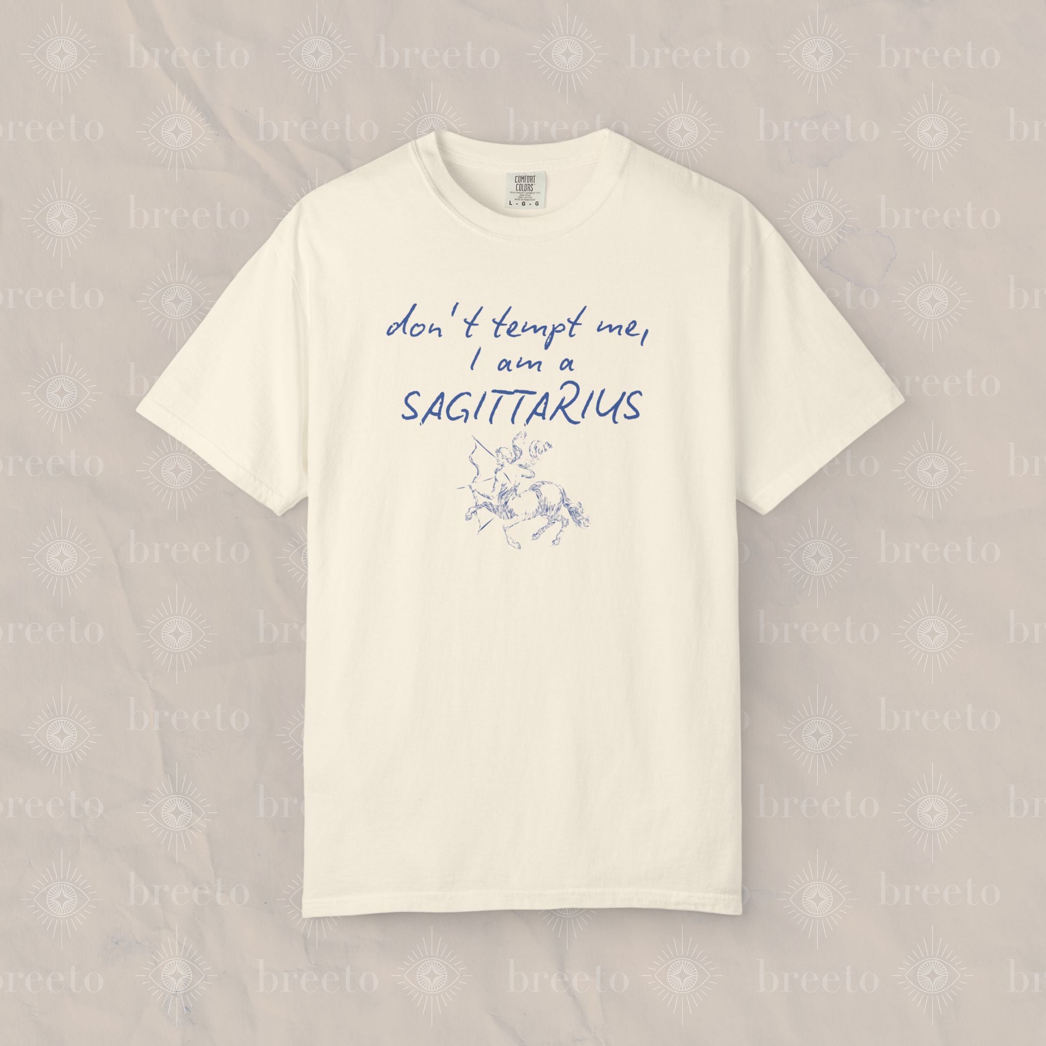 Dont tempt me Sagittatrius T-shirt