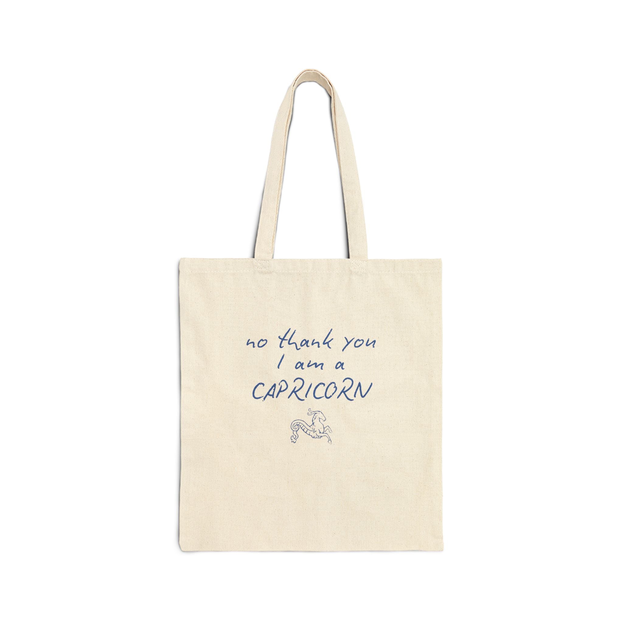 Capricorn Cotton Tote Bag — “No Thank You, I Am a Capricorn” Zodiac Tote